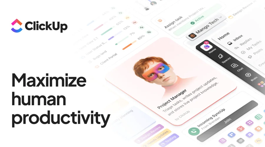 ClickUp™ | Maximize productivity • Software, AI, and humans converge