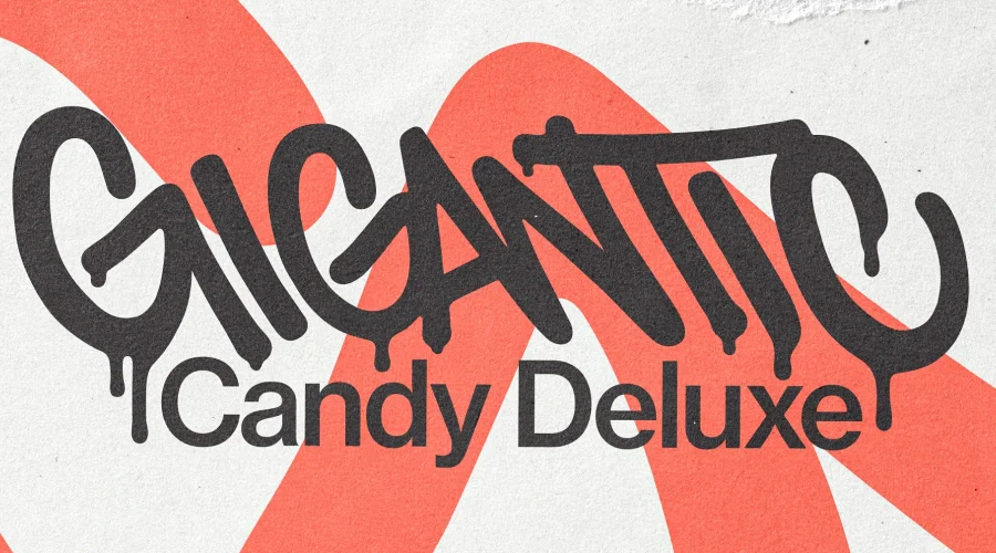Gigantic // Candy Deluxe