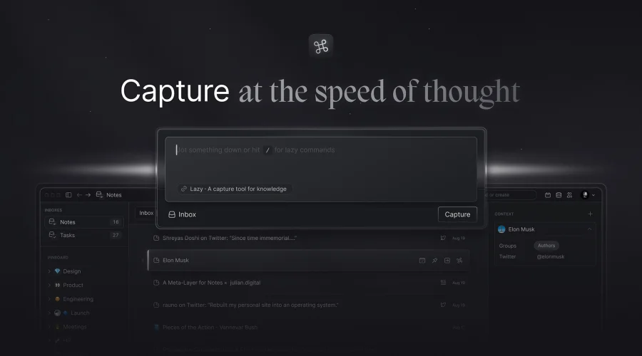 Lazy â¢ A capture tool for knowledge