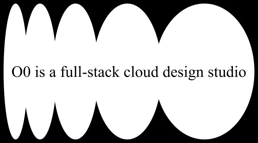 O0 — full-stack cloud design studio