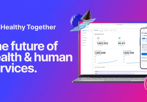 Healthy Together - Creating the future of public health and human services