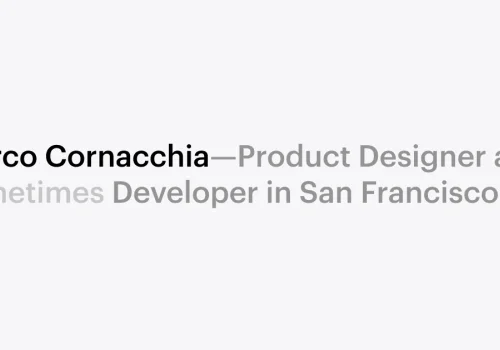Marco Cornacchia—Product Designer in SF