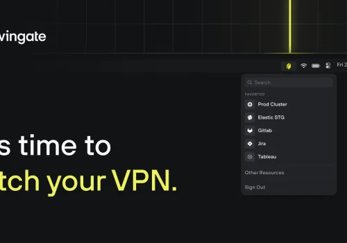 Twingate: It's time to ditch your VPN